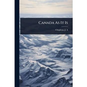 Canada As It Is