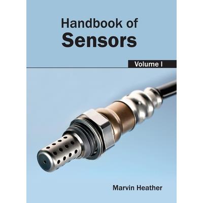 Handbook of Sensors: Volume I