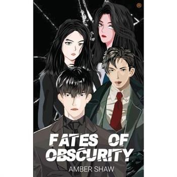 Fates Of Obscurity