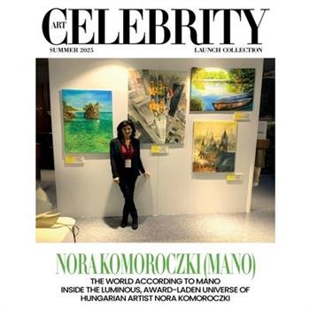 Art Celebrity Launch Collection Summer 2025 - Nora Komoroczki (Mano)
