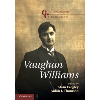The Cambridge Companion to Vaughan Williams