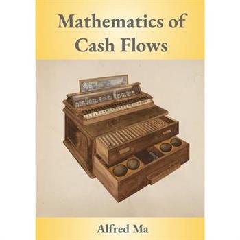Mathematics of Cash Flows