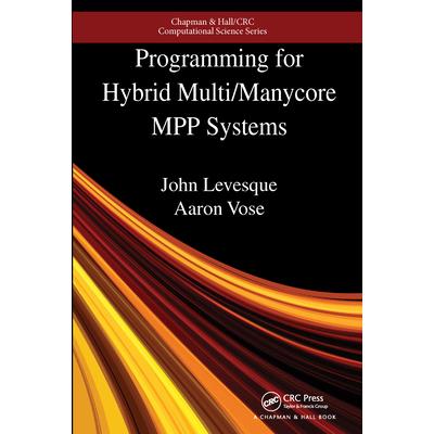 Programming for Hybrid Multi/Manycore Mpp Systems