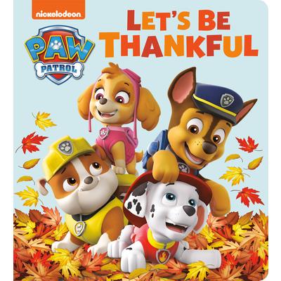Let`s Be Thankful (Paw Patrol)