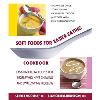 Soft Foods for Easier Eating Cookbook
