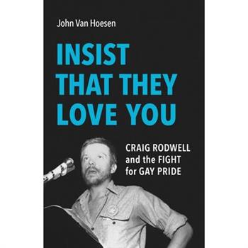 Insist That They Love You