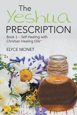 The Yeshua Prescription 1