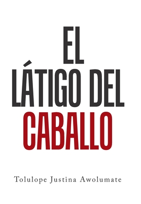 El L嫢igo Del Caballo