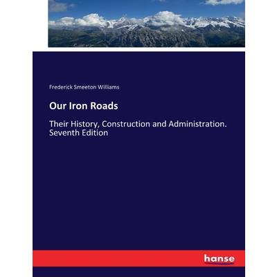 Our Iron Roads
