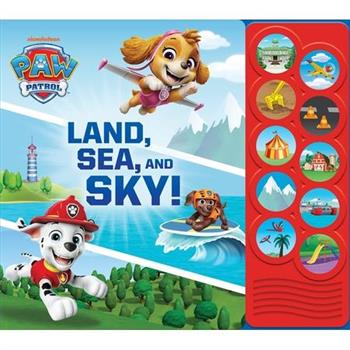 Nickelodeon Paw Patrol: Land, Sea, and Sky! Sound Book