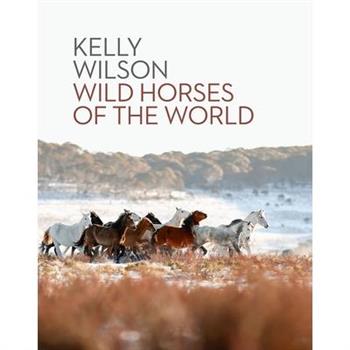 Wild Horses of the World