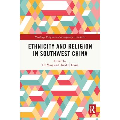 Ethnicity and Religion in Southwest China