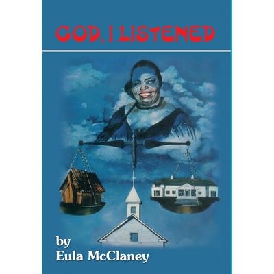 God, I Listened
