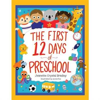 The First 12 Days of Preschool