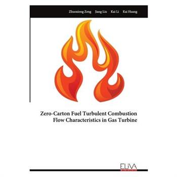 Zero-Carton Fuel Turbulent Combustion Flow Characteristics in Gas Turbine