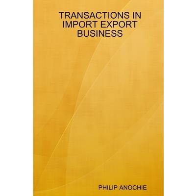 Transactions in Import Export Business