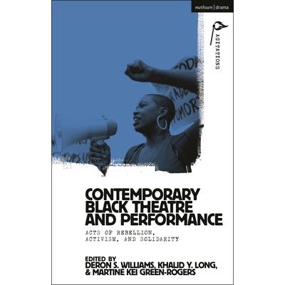 Contemporary Black Theatre and Performance