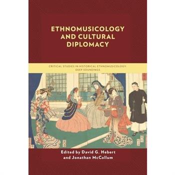 Ethnomusicology and Cultural Diplomacy