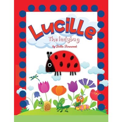 Lucille, the ladybug