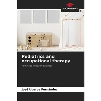 Pediatrics and occupational therapy