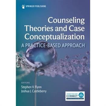 Counseling Theories and Case Conceptualization