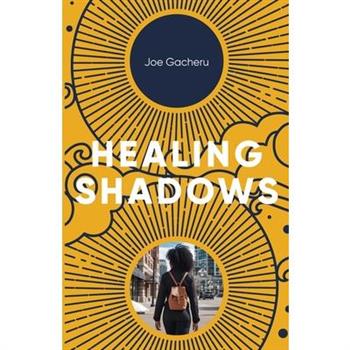 Healing Shadows