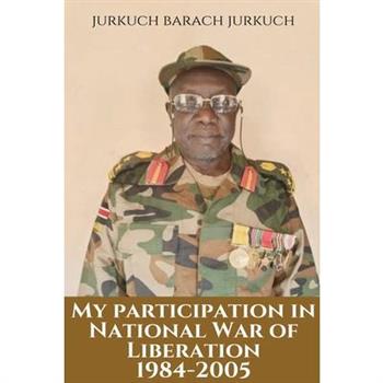 My Participation in the National War of Liberation
