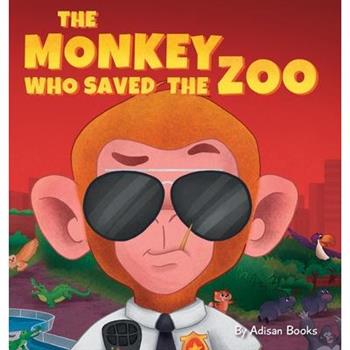 The Monkey Who Saved the Zoo