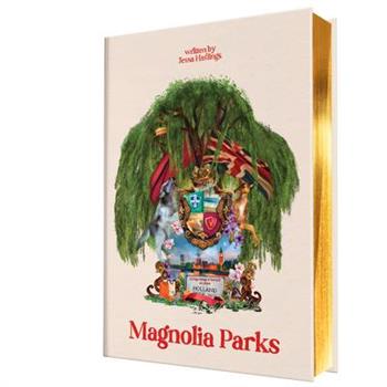 Magnolia Parks (Collector's Edition: Jessa's Version)