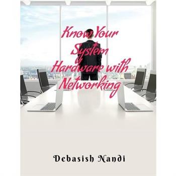 Know Your System Hardware With Networking