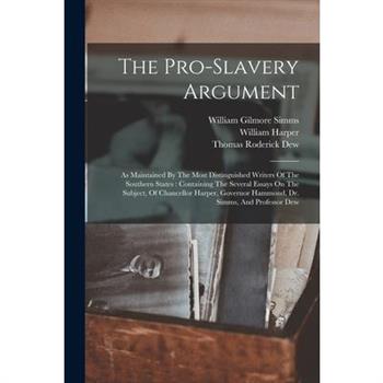 The Pro-slavery Argument