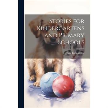 Stories for Kindergartens and Primary Schools