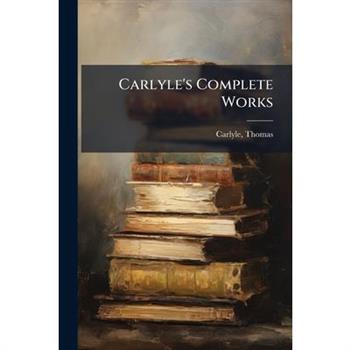 Carlyle's Complete Works