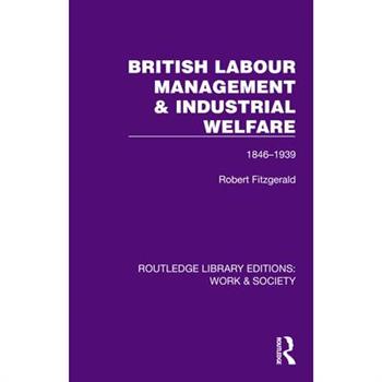 British Labour Management & Industrial Welfare