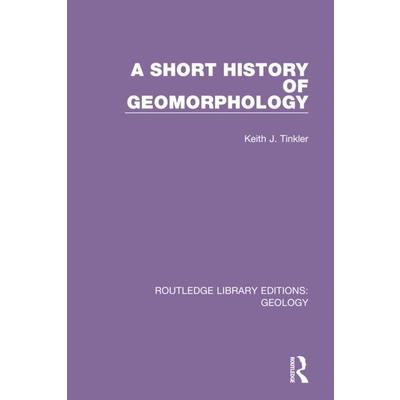 A Short History of GeomorphologyAShort History of Geomorphology