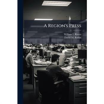 A Region's Press