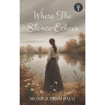 Where The Silence Echoes