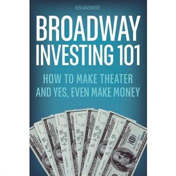 Broadway Investing 101