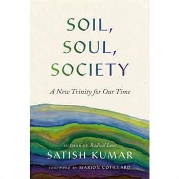 Soil, Soul, Society