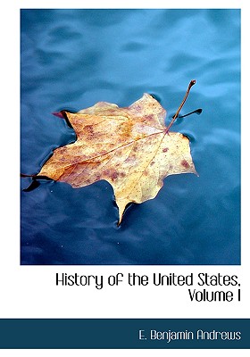 History of the United States, Volume I