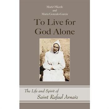 To Live for God Alone