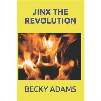 Jinx the Revolution