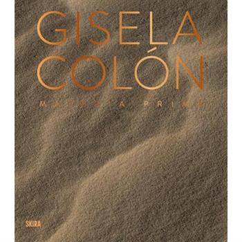 Gisela Col籀n: Mat矇ria Prima