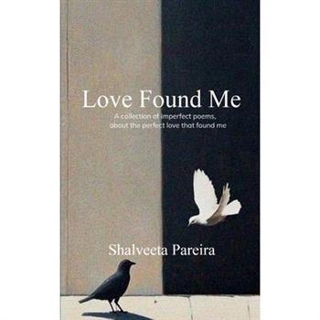 Love Found Me