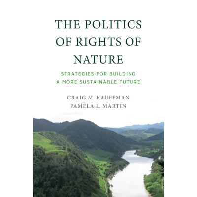The Politics of Rights of Nature
