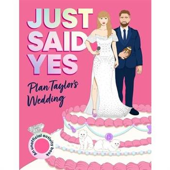 Just Said Yes