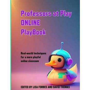 Professors at Play ONLINE PlayBook