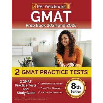 GMAT Prep Book 2024 and 2025