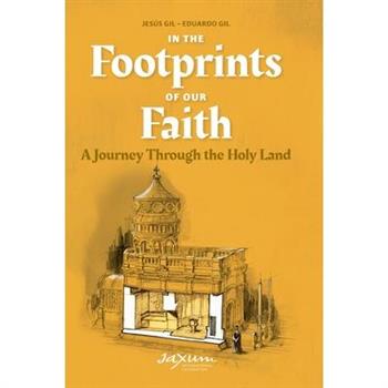 In the Footprints of Our Faith
