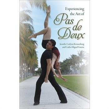 Experiencing the Art of Pas De Deux